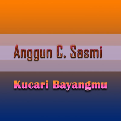 シングル/Takut/Anggun C. Sasmi