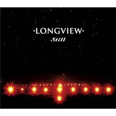 アルバム/Still (14FLR04CD1)/Longview
