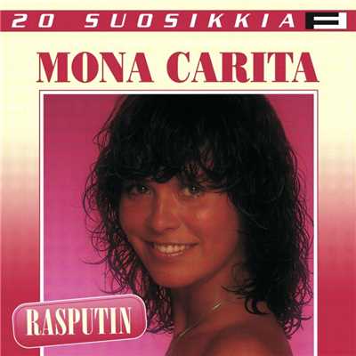 20 Suosikkia ／ Rasputin/Mona Carita
