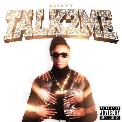 Talk 2 me (outro)/K2icyy