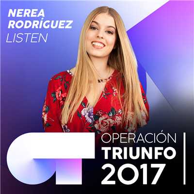 シングル/Listen (Operacion Triunfo 2017)/Nerea Rodriguez