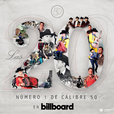アルバム/Las 20 Numero 1 De Calibre 50 En Billboard/Calibre 50