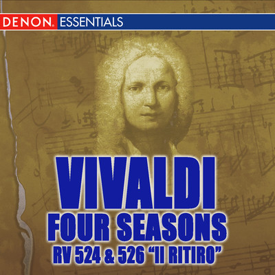 Vivaldi Four Seasons - Violin Concertos RV 526 ”Il ritiro” & RV 524/Various Artists