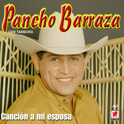 Cancion A Mi Esposa/Pancho Barraza