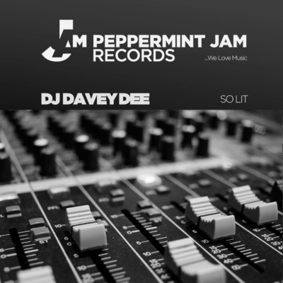 アルバム/So Lit/DJ Davey Dee