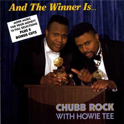Mr. Nobody Is Somebody Now (with Hitman Howie Tee)/Chubb Rock
