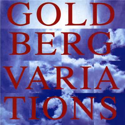 Bach Goldberg Variations/Johann Sebastian Bach