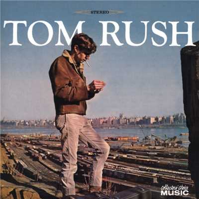 アルバム/Tom Rush/Tom Rush