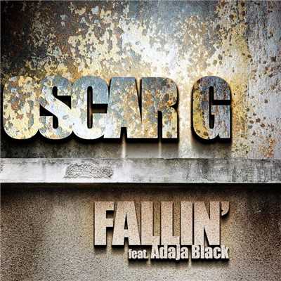 Fallin' feat. Adaja Black (Cosmic Dawn Radio Edit)/Oscar G