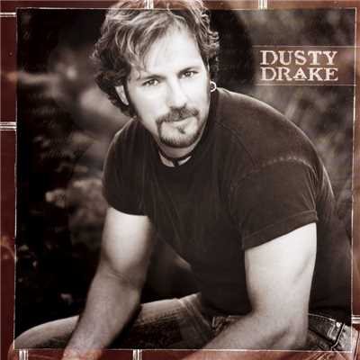Not Bad for a Good Ole Boy/Dusty Drake