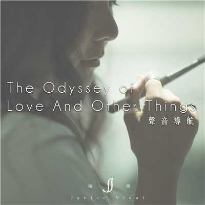 アルバム/The Odyssey Of Love And Other Things/Janice Vidal