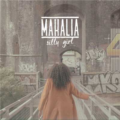 Silly Girl/Mahalia