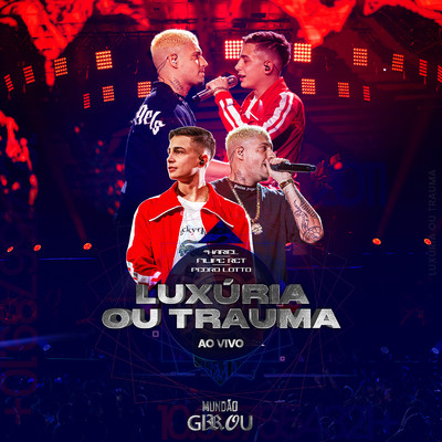 Luxuria ou Trauma (Ao Vivo)/MC Hariel