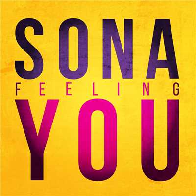 シングル/Feeling You/Sona