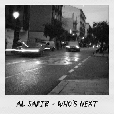 Who's Next/Al Safir