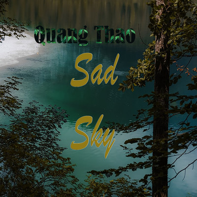 Sad Sky (Beat)/Quang Thao
