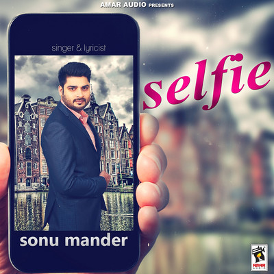 Selfie/Sonu Mander