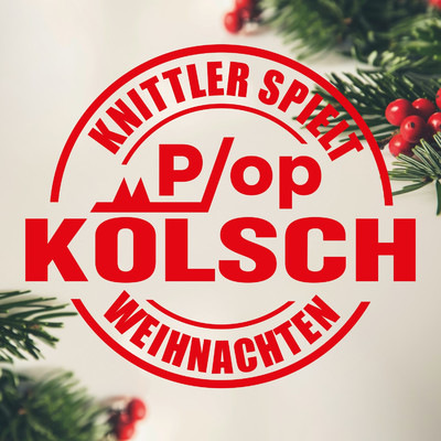 アルバム/Pop Kolsch Weihnachten (Live)/Knittler