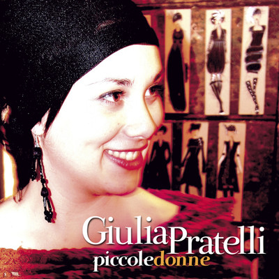 Piccole donne/Giulia Pratelli