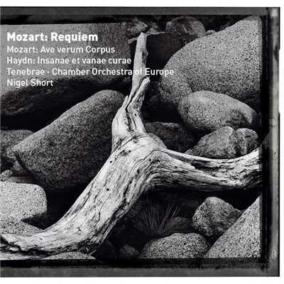 Mozart : Requiem & Ave verum corpus/Nigel Short & Chamber Orchestra of Europe