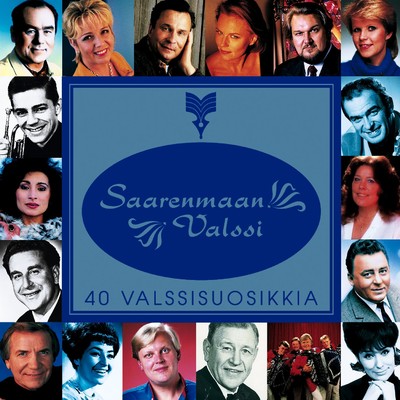 Saarenmaan valssi - 40 valssisuosikkia/Various Artists