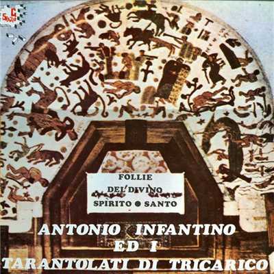 Antonio Infantino e i Tarantolati di Tricarico