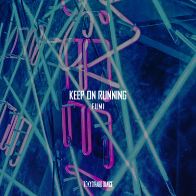 シングル/Keep On Running(Extended Mix)/Fumi