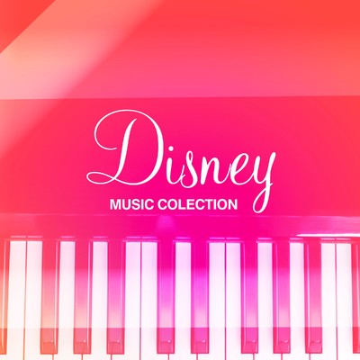 アルバム/DISNEY MUSIC COLLECTION 〜ピアノ・ソロ〜/スイートピアノ・メロディーズ