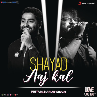 シングル/Shayad (Aaj Kal) (From ”Love Aaj Kal”)/Pritam／Arijit Singh