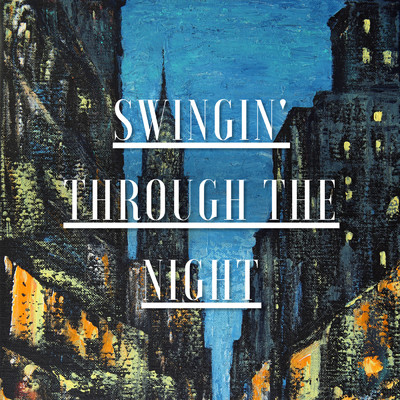 シングル/Swingin' Through the Night/Meyer