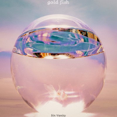 シングル/goldfish/Sir Vanity
