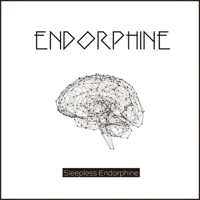 Endorphine/Sleepless Endorphine