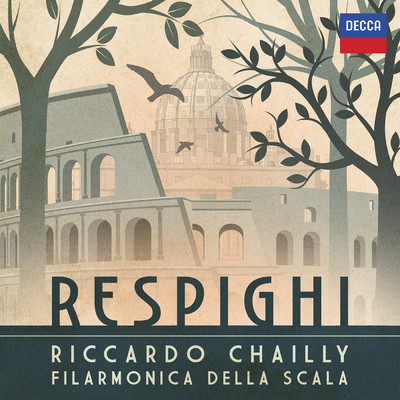 シングル/Respighi: Fontane di Roma, P. 106 - I. La fontana di Valle Giulia all'alba/スカラ座フィルハーモニー管弦楽団／リッカルド・シャイー