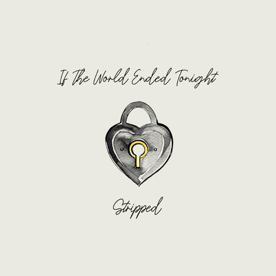 シングル/If The World Ended Tonight (Stripped)/Jordan Suaste