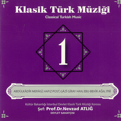 Tuti-i Mucize Guyem Ne Desem Laf Degil/Nevzad Atlig／Kultur Bakanligi Istanbul Devlet Klasik Turk Muzigi Korosu