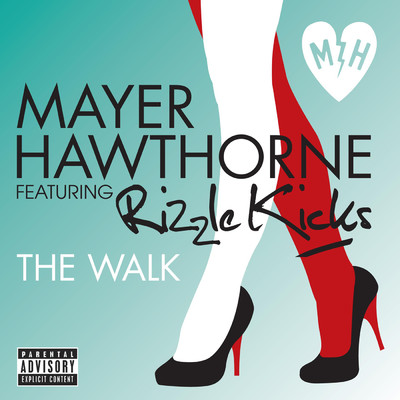 アルバム/The Walk (Explicit) (featuring Rizzle Kicks)/Mayer Hawthorne