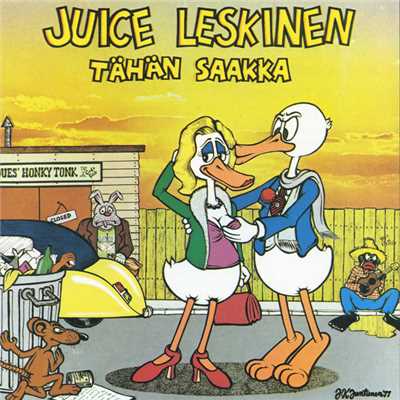 Juice Leskinen／Mikko Alatalo