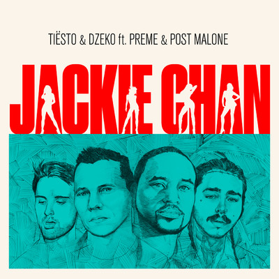 シングル/Jackie Chan (Clean) (featuring Preme, Post Malone)/ティエスト／ジェコ