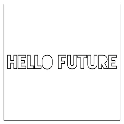 Hello Future (DJ Maj Par-T Side Remix)/トビーマック