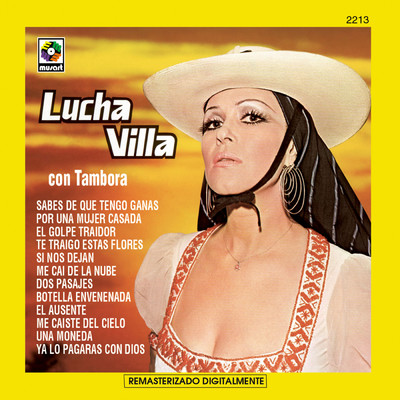 Lucha Villa con Tambora (featuring Ramon Lopez Alvarado, Banda La Costena)/Lucha Villa