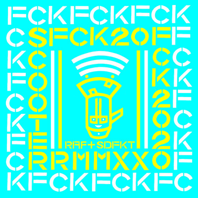 FCK 2020 (Explicit) (Raf & Superdefekt RMX)/スクーター