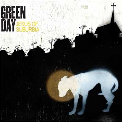 アルバム/Jesus of Suburbia/Green Day
