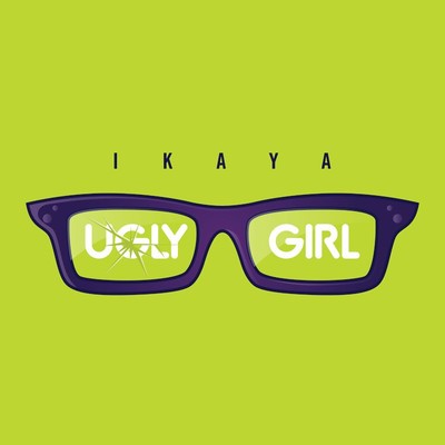 シングル/Ugly Girl/Ikaya