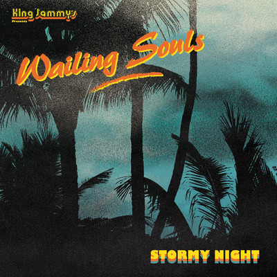 アルバム/Stormy Night/Wailing Souls