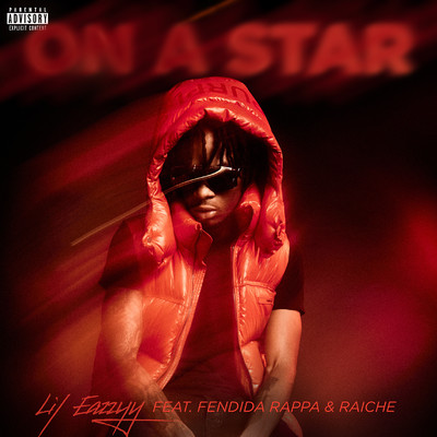 On A Star (feat. FendiDa Rappa with Raiche) [Slowed Down Version]/slowed down audioss & Lil Eazzyy