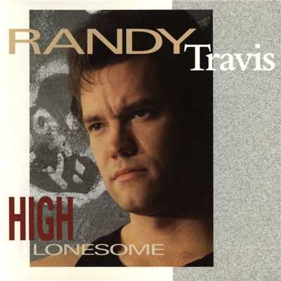 アルバム/High Lonesome/Randy Travis