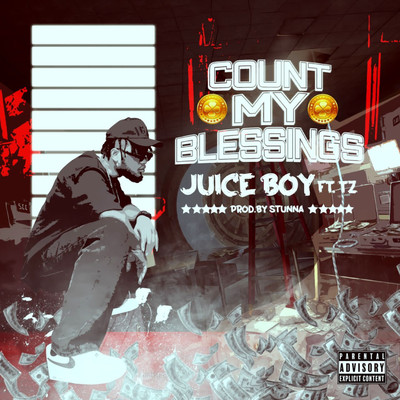 シングル/Count My Blessings (feat. TZ)/Juice Boy