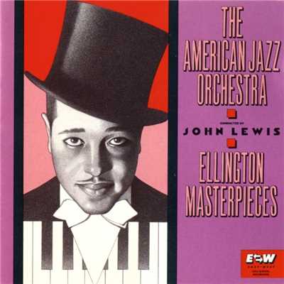 Ellington Masterpieces (with John Lewis)/American Jazz Orchestra