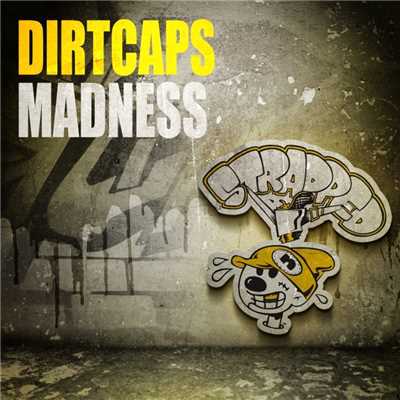 シングル/Madness (Original Mix)/Dirtcaps