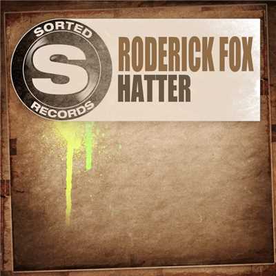 シングル/Hatter (Original Mix)/Roderick Fox